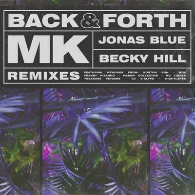 MKPaul HardcastleSteve Menzies Back & Forth (Remixes)