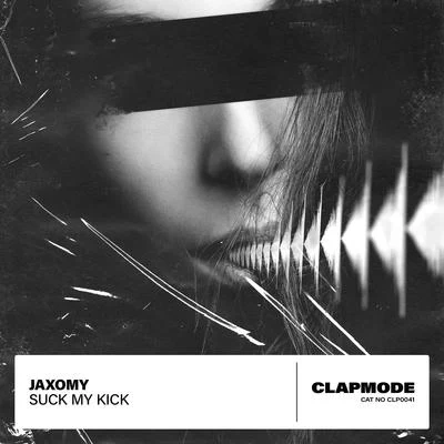 Suck My Kick 专辑 NOME./Jaxomy/Gemellini