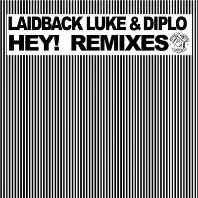 Hey! 專輯 Laidback Luke