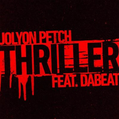 Thriller (feat. DaBeat) 專輯 Kid Creme/Jolyon Petch/Sian Evans