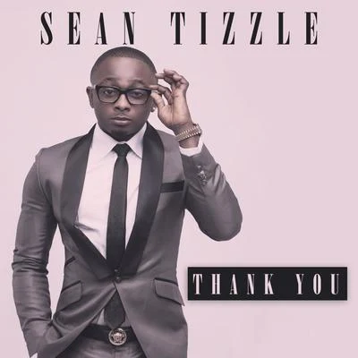 Thank You 專輯 Iceberg Slim/Buck3000/Sean Tizzle/Afrikan Boy