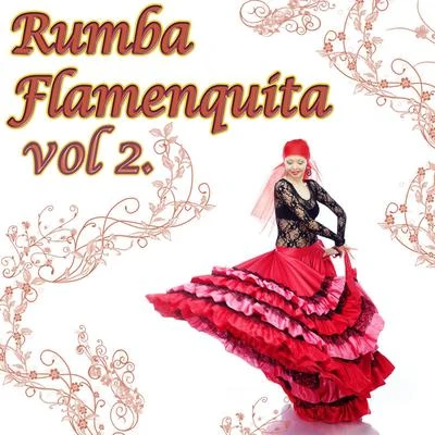 Rumba Flamenquita Vol.2 專輯 Los Rumberos/Natalie Pérez