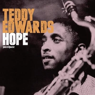 Hope 專輯 Teddy Edwards