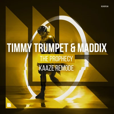 The Prophecy (KAAZE Remode) 專輯 Timmy Trumpet