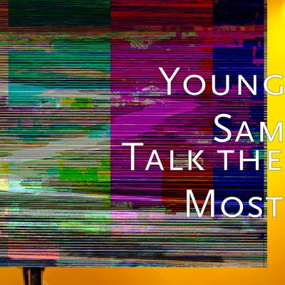 Talk the Most 專輯 keyz/Young Sam