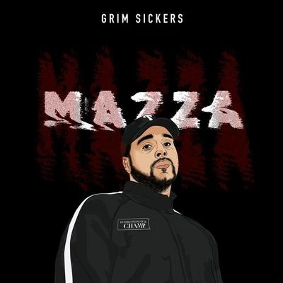 Mazza 專輯 Grim Sickers/Adrian Bradbury/Jamie Webster/Jetta/Apollo 440