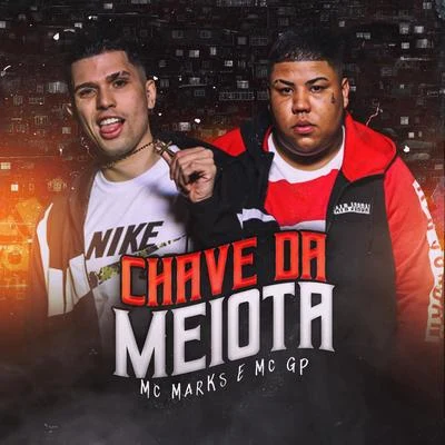 MC GP Chave de Meiota