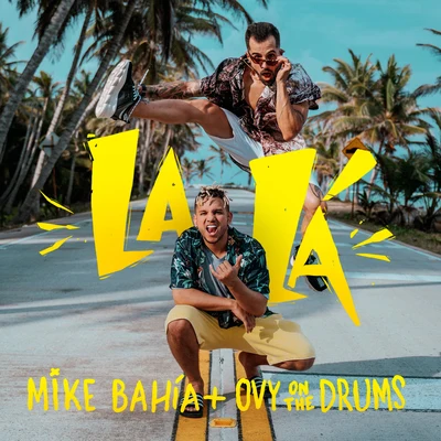 La Lá 專輯 Mike Bahía/Ana Guerra