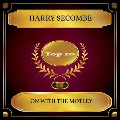 On With The Motley (UK Chart Top 20 - No. 16) 专辑 Harry Secombe