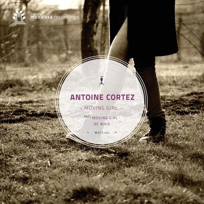 Moving Girl 專輯 Antoine Cortez