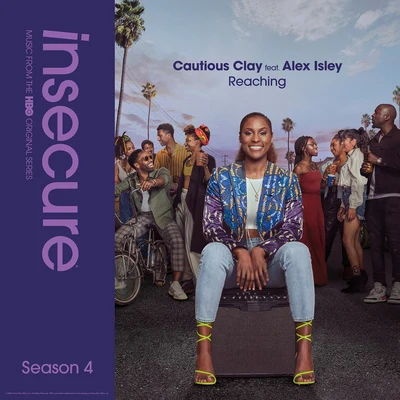 Reaching (feat. Alex Isley) [from Insecure: Music From The HBO Original Series, Season 4] 專輯 Poe Leos/Kay Dinero/Raedio