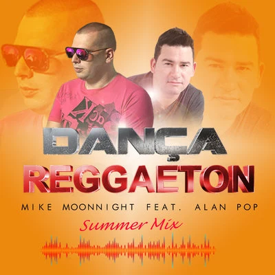 Dança Reggaeton - Summer Mix 專輯 Mike Moonnight