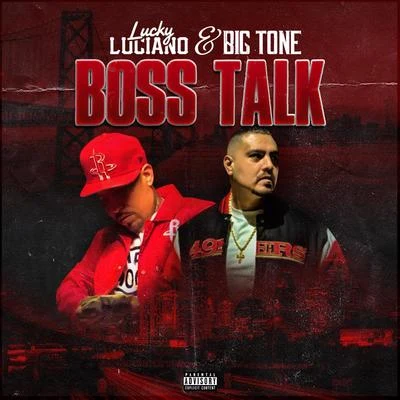 Boss Talk 专辑 Big Tone