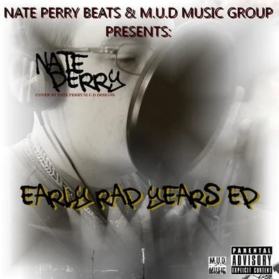 Early Rap Years 專輯 Nate Perry