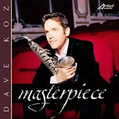 Masterpiece(The Very Best Of 2008) 專輯 Dave Koz