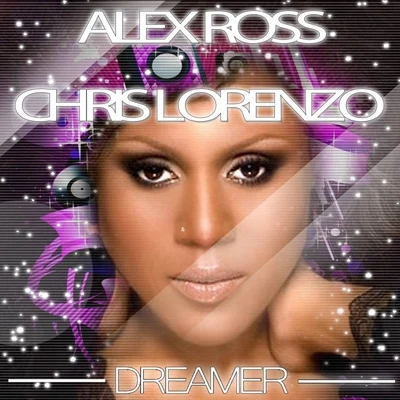 Dreamer (2015 Remix) 專輯 Alex Ross/Daniel Fernandes/Illusionize/Alfred Diaz/JULZ