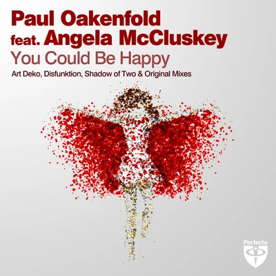 Paul Oakenfold You Could Be Happy