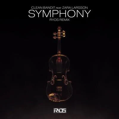 Symphony (Ryos Remix) 專輯 Ryos