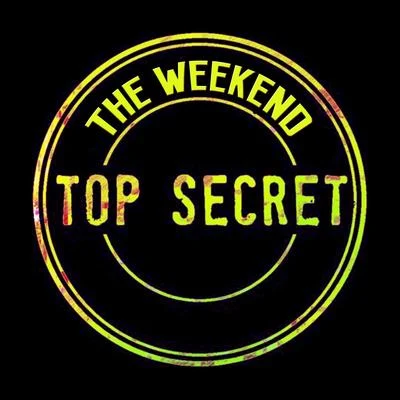 Top Secret 專輯 The Weekend