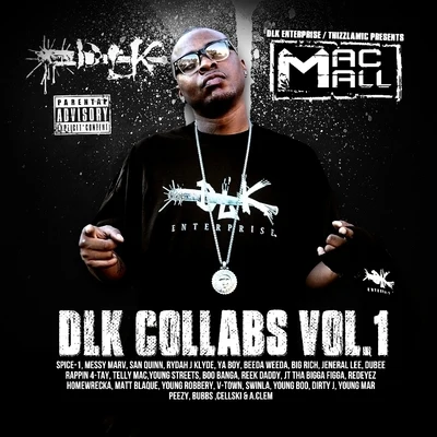 Mac MallGoldtoesMichael AmayoT Boi DLK Collabs Vol. 1