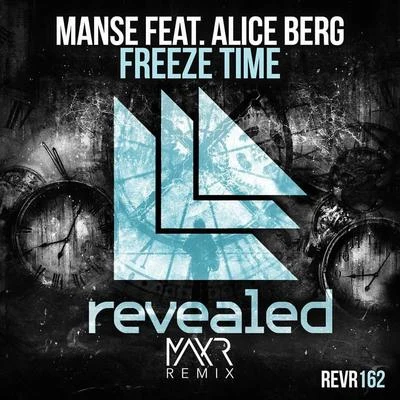 Freeze Time (MAXR REMIX) 专辑 MAXR