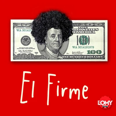 El Firme 專輯 LOmy