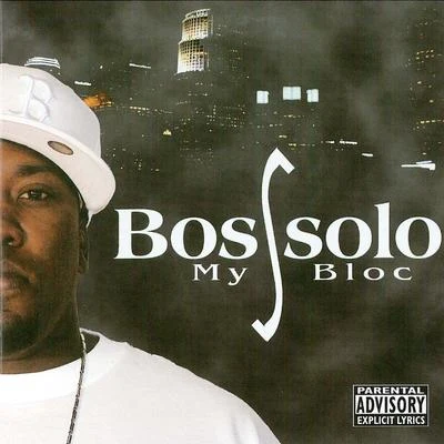 My Bloc 專輯 Bossolo/ICE-T