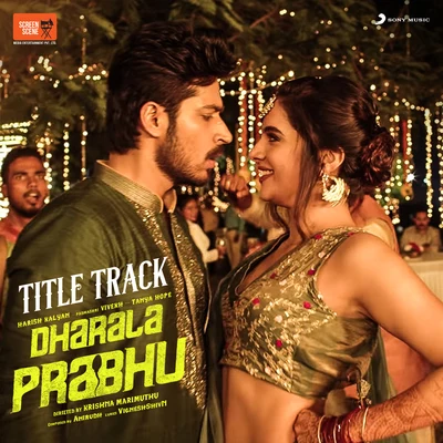 Dharala Prabhu Title Track (From "Dharala Prabhu") 專輯 Anirudh Ravichander