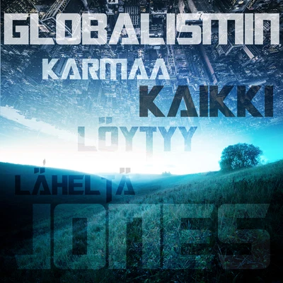 Globalismin KarmaaKaikki Löytyy Läheltä 專輯 JONES