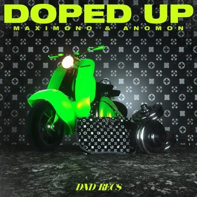 Doped Up 專輯 Bot/Maximono