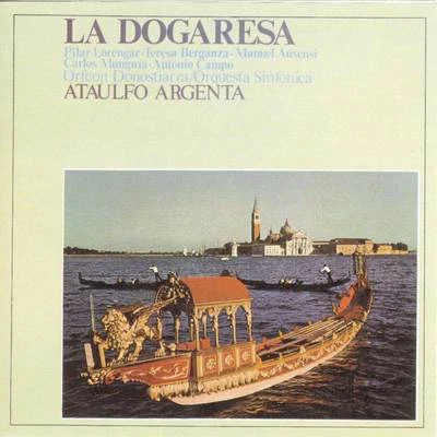 La Dogaresa 專輯 Ataúlfo Argenta/Orchestre De La Société Des Concerts Du Conservatoire