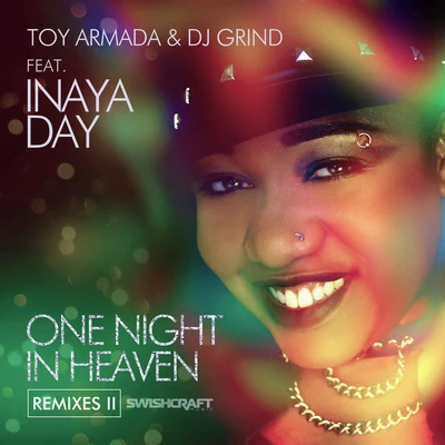 One Night in Heaven (Ft. Inaya Day) 專輯 DJ Grind/Toy Armada