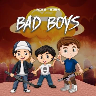 Bad Boys 專輯 Roee Yeger