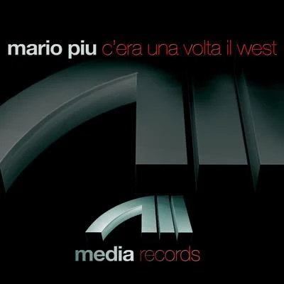 CEra Una Volta Il West 專輯 Mario Piu/Matteo Marini/FabRick