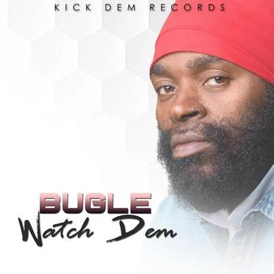 Watch Dem 專輯 Bugle