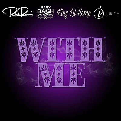 with me (feat. baby bash, king Lil hemp ID rise) 專輯 Rico Rossi