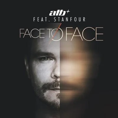 Face to Face (Remixes) 專輯 ATB