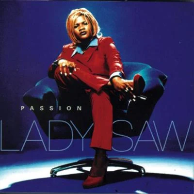 Passion 专辑 Lady Saw