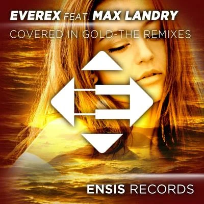 Covered In Gold (The Remixes) 專輯 Everex