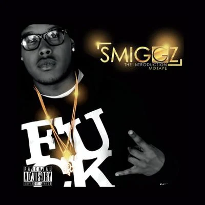 The Introduction Mixtape 专辑 Smiggz