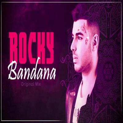 Bandana 專輯 DJ Rocky