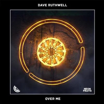 Over Me 專輯 Dave Ruthwell/Mr. Sid/Styline