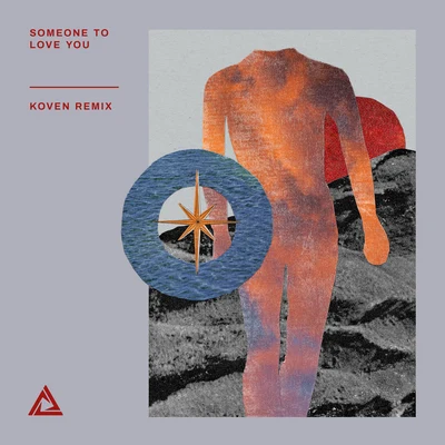 Someone To Love You (Koven Remix) 專輯 Brooke Williams