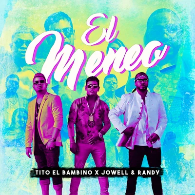 El Meneo 專輯 Jowell & Randy