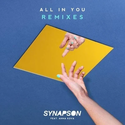 All In You (Remixes) 專輯 Synapson/Dominique Fils-Aimé