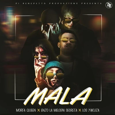 Mala 专辑 Dj Descontrol/Enzo La Melodia Secreta