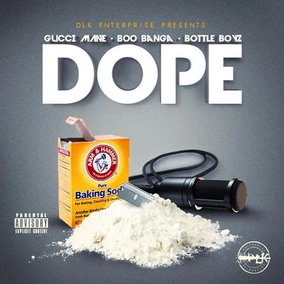 Dope 專輯 Gucci Mane/Rick Ross/Spirit Of Truth