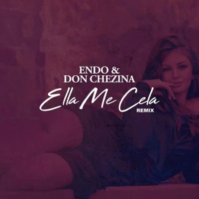 Ella Me Cela (Remix) 專輯 Jayko Pa/Endo/Falsetto/DJ Memo