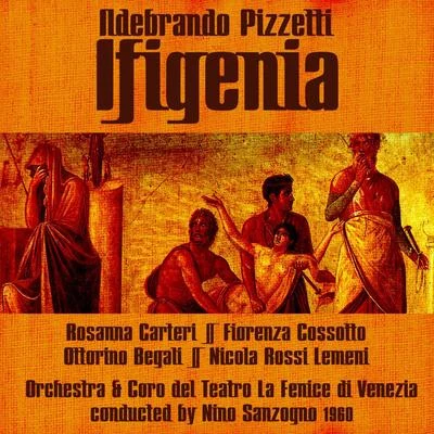 Pizzetti: Ifigenia, 1960 專輯 Rosanna Carteri