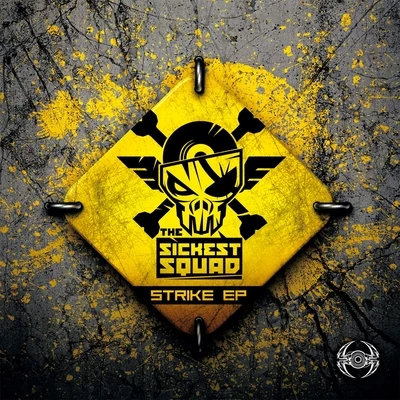 Strike 專輯 The Sickest Squad